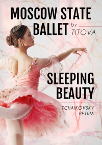 SLEEPING BEAUTY - Moscow State Ballet