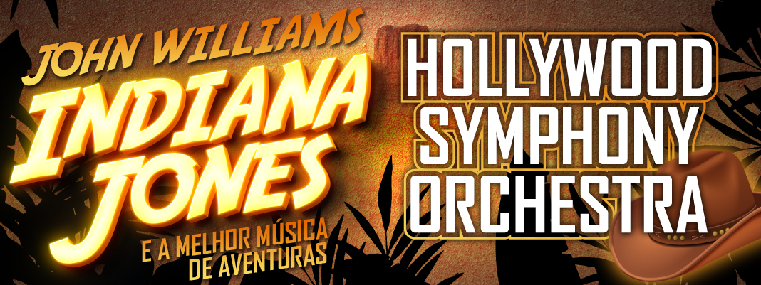 JOHN WILLIAMS & INDIANA JONES -  Hollywood Symphony Orchestra
