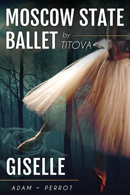 GISELLE - Moscow State Ballet